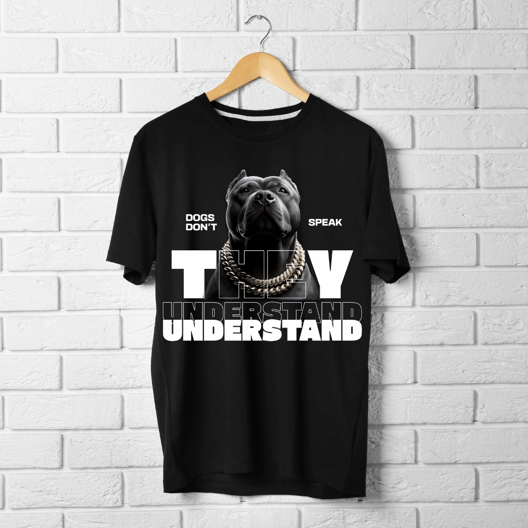 Dogs Understand Half Sleeve T-shirt