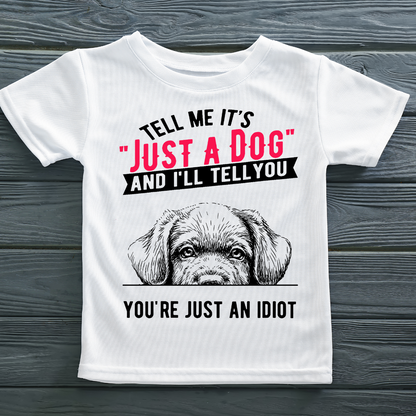 Tell Me It's Just A Dog