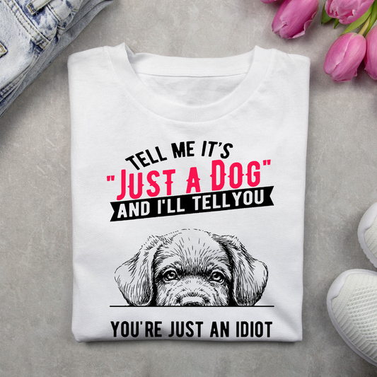 Tell Me It's Just A Dog