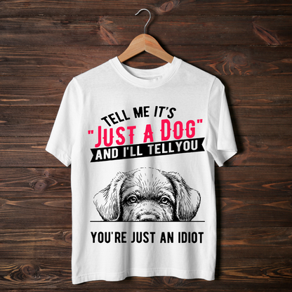 Tell Me It's Just A Dog