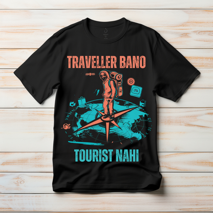 Traveller Bano, Tourist Nahi