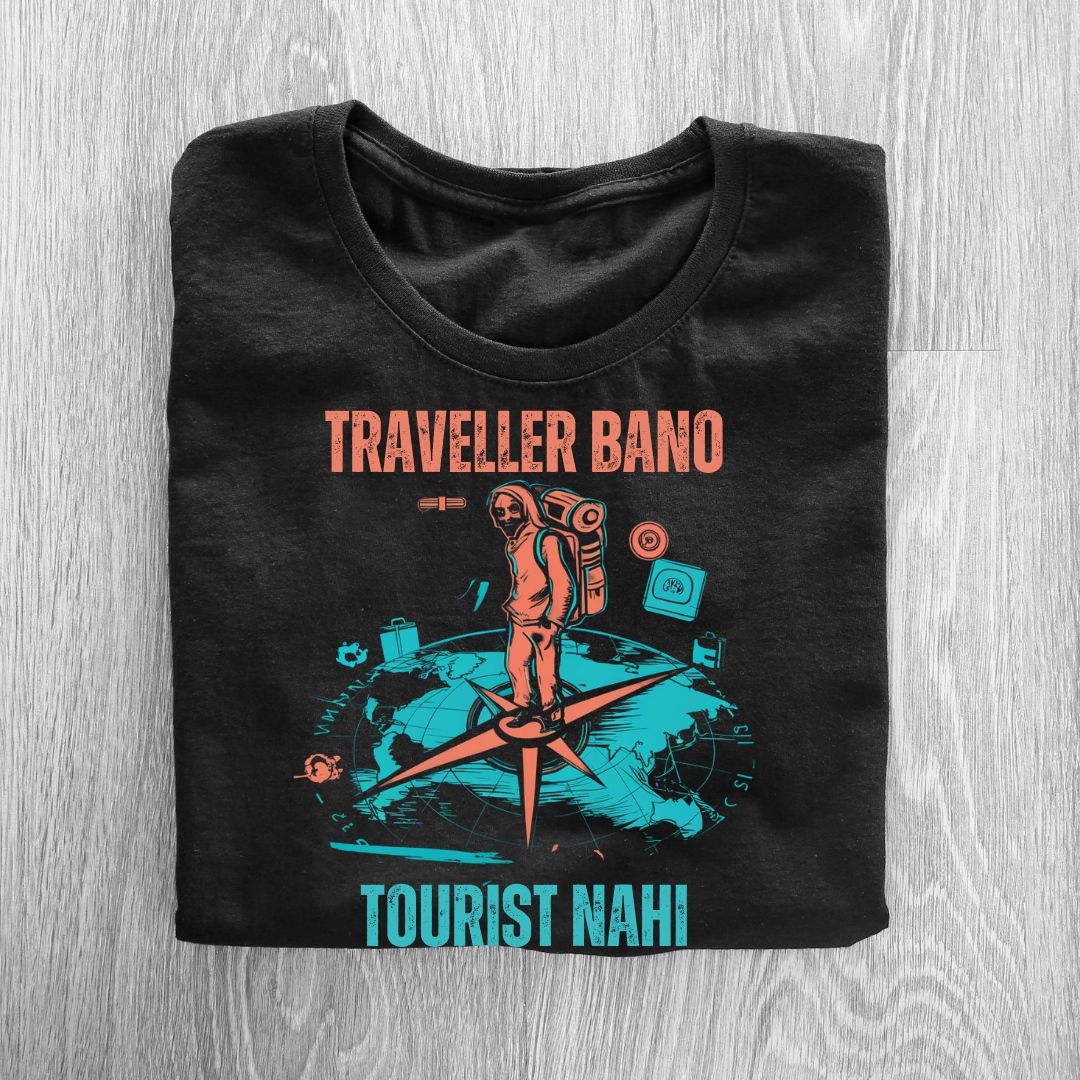 Traveller Bano, Tourist Nahi