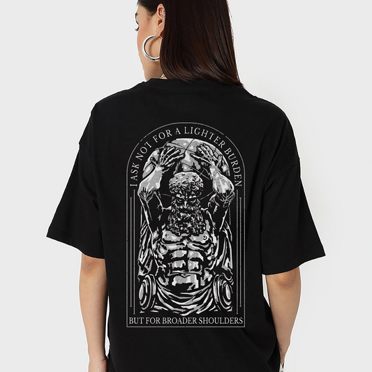 I ask for broader shoulders oversized t-shirt