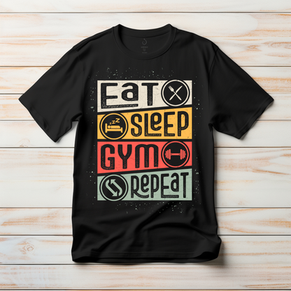 Eat, Sleep, Gym, Repeat
