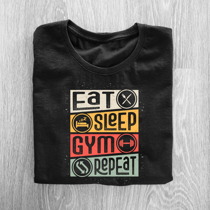 Eat, Sleep, Gym, Repeat