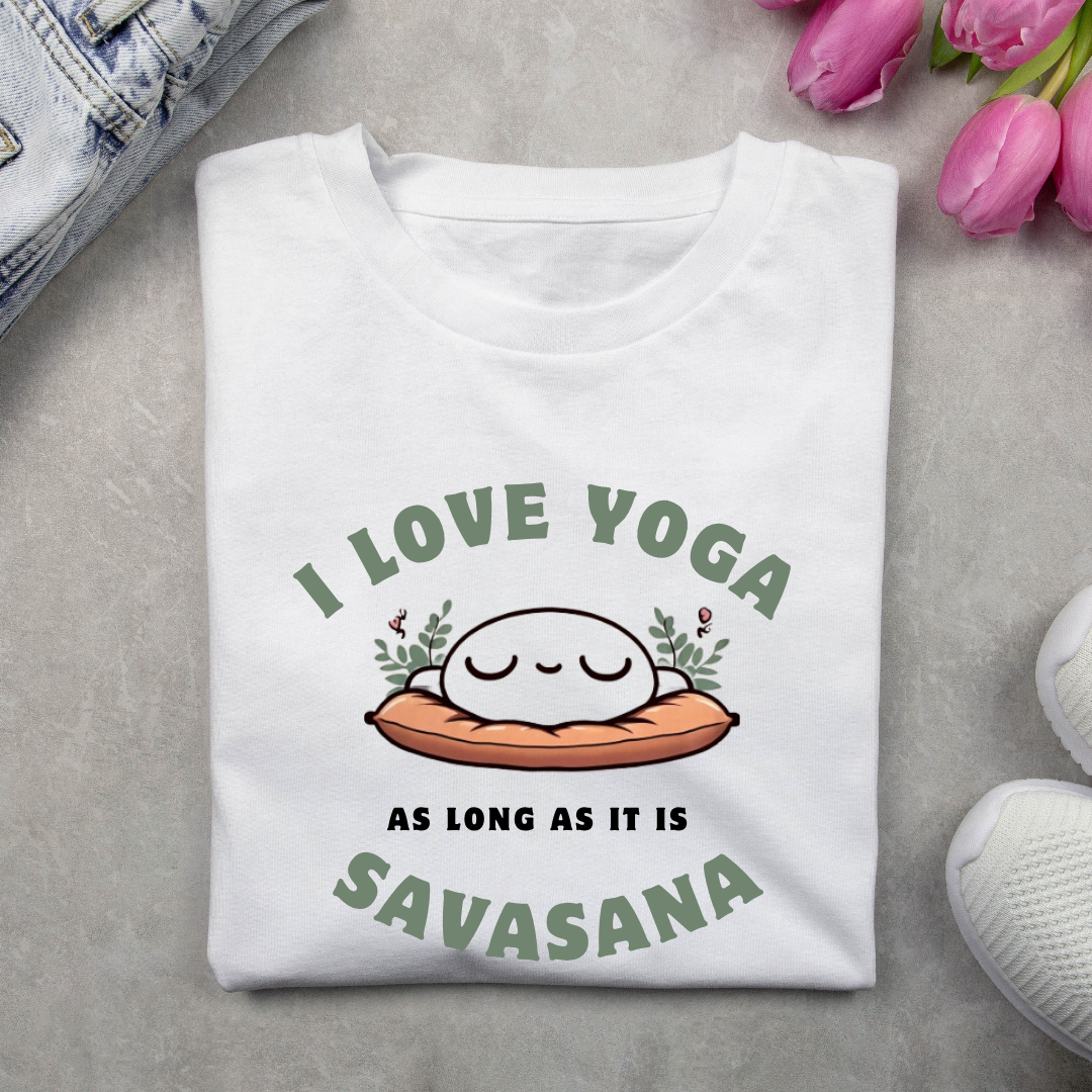I Love Savasana