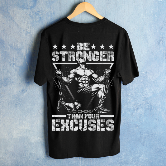 Be Stronger Than Your Excuses