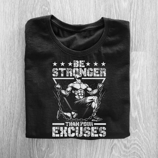 Be Stronger Than Your Excuses